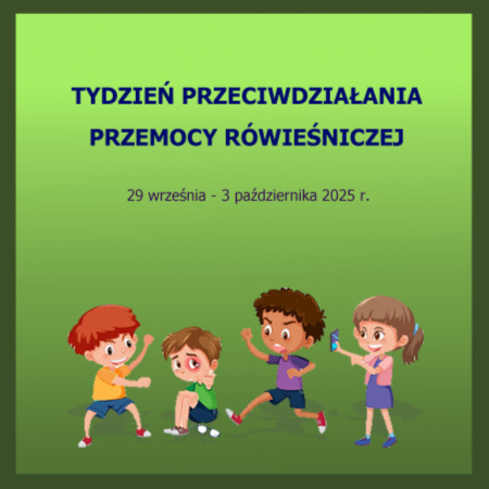 Tydzień Przeciwdziałania Przemocy Rówieśniczej
